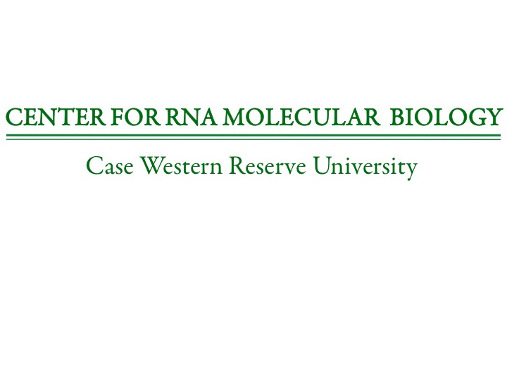 CWRU RNA Center